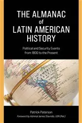Book cover of The Almanac of Latin American History by Patrick Paterson
