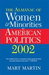 Book cover of The Almanac Of Women And Minorities In American Politics 2002 by Mart Martin