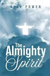 Book cover of The Almighty Spirit by Àlex Power