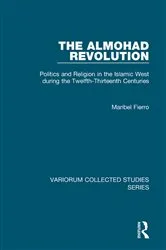 Book cover of The Almohad Revolution by Maribel Fierro