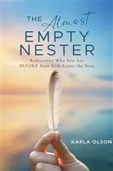 Book cover of The Almost Empty Nester by Karla Olson