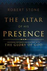 Book cover of The Altar of His Presence by Robert Stone