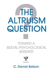 Book cover of The Altruism Question by C. Daniel Batson