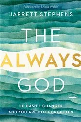 Book cover of The Always God by Jarrett Stephens