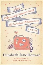 Book cover of The Amazing Adventures of Freddie Whitemouse by Elizabeth Jane Howard