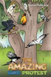 Book cover of The Amazing Bird Protest by Unknown