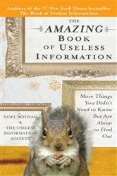 Book cover of The Amazing Book of Useless Information by Unknown