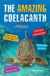 Book cover of The Amazing Coelacanth by Mike Bruton