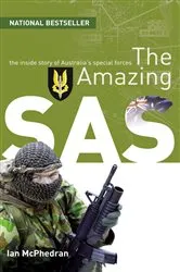 Book cover of The Amazing SAS by Ian McPhedran