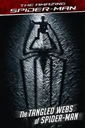 Book cover of The Amazing Spider-Man: The Tangled Webs of Spider-Man by Nachie Castro