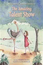 Book cover of The Amazing Talent Show by Lynn Bedford Hall