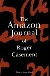 Book cover of The Amazon Journal of Roger Casement by Unknown