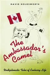 Book cover of The Ambassador’S Camel by David Holdsworth