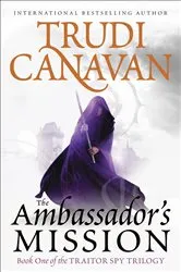 Book cover of The Ambassador's Mission by Trudi Canavan