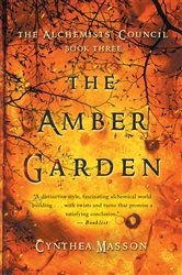 Book cover of The Amber Garden by Cynthea Masson