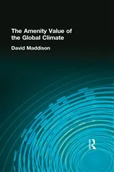 Book cover of The Amenity Value of the Global Climate by David Maddison