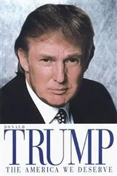 Book cover of The America We Deserve by Donald Trump