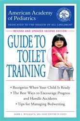 Book cover of The American Academy of Pediatrics Guide to Toilet Training by American Academy Of Pediatrics