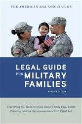 Book cover of The American Bar Association Legal Guide for Military Families by American Bar Association