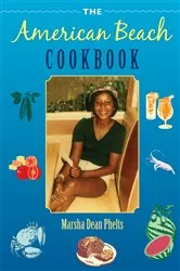 Book cover of The American Beach Cookbook by Marsha Dean Phelts