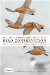 Book cover of The American Bird Conservancy Guide to Bird Conservation by Daniel J. Lebbin