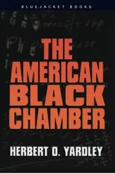 Book cover of The American Black Chamber by Herbert O. Yardley