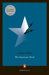 Book cover of The American Clock by Arthur Miller