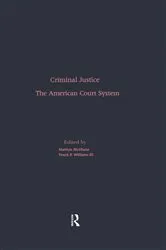 Book cover of The American Court System by Marilyn McShane