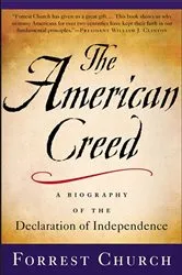 Book cover of The American Creed by Forrest Church