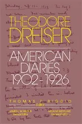 Book cover of The American Diaries, 1902-1926 by Theodore Dreiser
