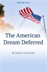 Book cover of The American Dream Deferred by Cory Booker