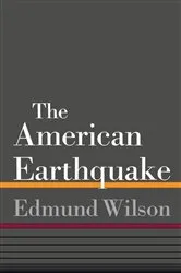 Book cover of The American Earthquake by Edmund Wilson
