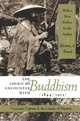 Book cover of The American Encounter with Buddhism, 1844-1912 by Thomas A. Tweed