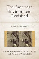 Book cover of The American Environment Revisited by Geoffrey L. Buckley