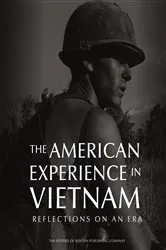 Book cover of The American Experience in Vietnam by The Editors of Boston Publishing Company