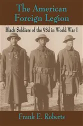 Book cover of The American Foreign Legion by Frank Roberts