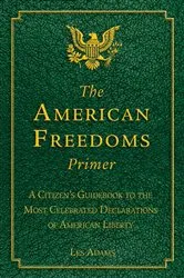 Book cover of The American Freedoms Primer by Les Adams