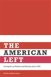 Book cover of The American Left by Rhodri Jeffreys-Jones