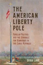 Book cover of The American Liberty Pole by Unknown