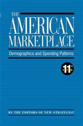 Book cover of The American Marketplace (11th ed.) by The New Strategist Editors