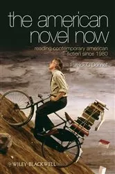 Book cover of The American Novel Now by Patrick O'Donnell