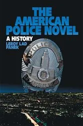 Book cover of The American Police Novel by Leroy Lad Panek