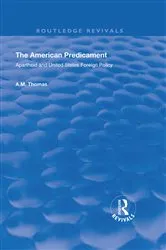Book cover of The American Predicament by A.M. Thomas
