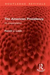 Book cover of The American Presidency by Harold J. Laski