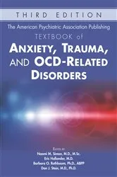 Book cover of The American Psychiatric Association Publishing Textbook of Anxiety, Trauma, and OCD-Related Disorders (3rd ed.) by Naomi Simon