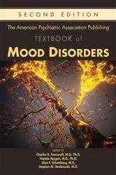 Book cover of The American Psychiatric Association Publishing Textbook of Mood Disorders (2nd ed.) by Charles B. Nemeroff