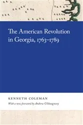 Book cover of The American Revolution in Georgia, 1763–1789 by Kenneth Coleman
