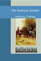 Book cover of The American Senator by Unknown