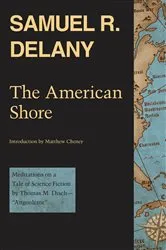 Book cover of The American Shore by Samuel R. Delany