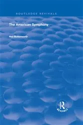 Book cover of The American Symphony by Neil Butterworth